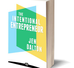 LAUNCHING A NEW BOOK: THE INTENTIONAL ENTREPRENEUR