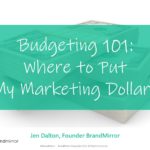 Protected: Budgeting 101: Where to Put My Marketing Dollars