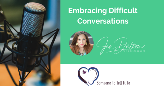 Podcast: Embracing Difficult Conversations